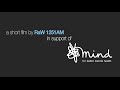 Raw 1251am supports mind  a short film