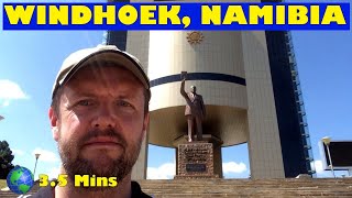 Windhoek, NAMIBIA: a 3.5 Minute Video