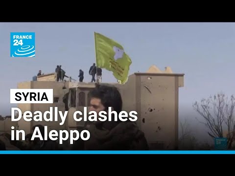 Aleppo Clashes Flare Ahead Of Deadline For Kurdish Integration FRANCE 24 English