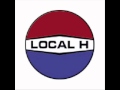 Local H - Stoner