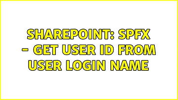 Sharepoint: SPFx - Get User ID from User Login Name