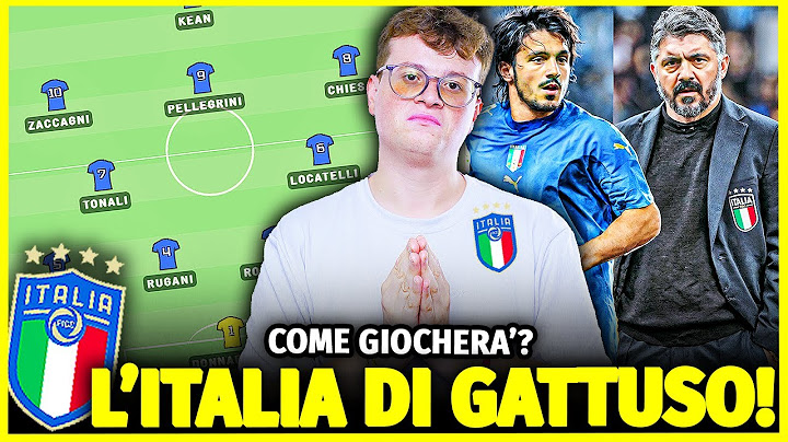 NASCE la NUOVA ITALIA di GENNARO GATTUSO: ecco COME GIOCHERANNO gli AZZURRI!