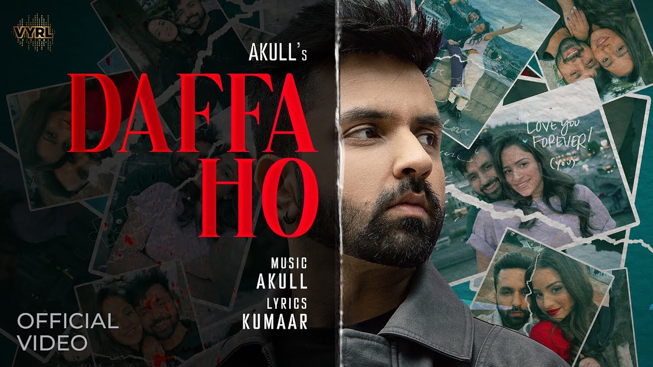 Akull   Daffa Ho Official Music Video  Kumaar  VYRL Originals