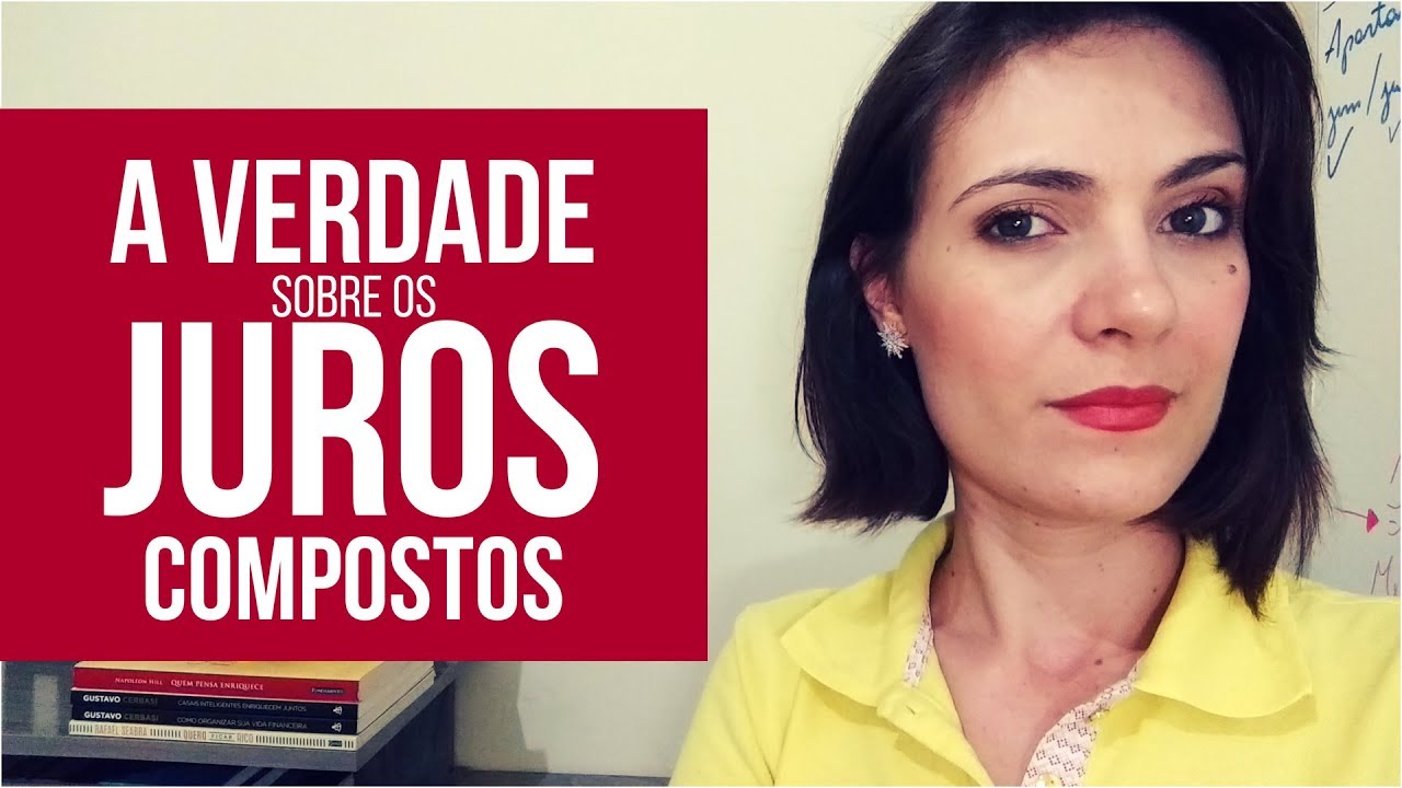 A VERDADE sobre os Juros Compostos! - YouTube