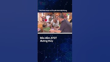 Bảo đảm ATGT đường thủy