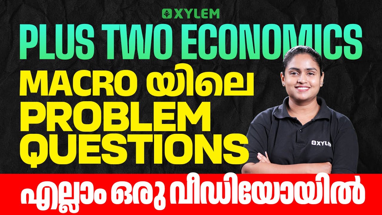 Plus Two Economics Macro യിലെ Problem Questions എല്ലാം ഒരു വീഡിയോയിൽ | Xylem Plus Two Commerce