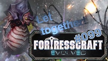 FortressCraft Evolved I Lets Play together in deutsch I S03E99 I