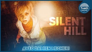 La saga Silent Hill (décryptage, making-of, univers) | Third Emission #46 (feat. Damien Mecheri)