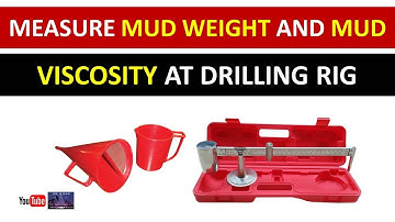 Measure Mud Weight and Mud Viscosity at Oil and Gas Drilling Rig