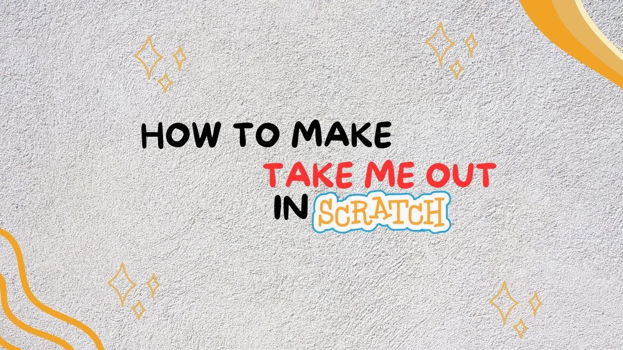HOW TO MAKE TAKE ME OUT IN SCRATCH - YouTube