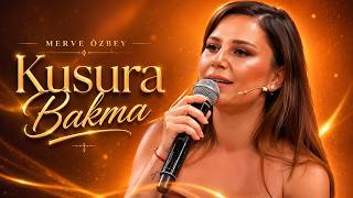 Merve Özbey - Kusura Bakma (Canlı )