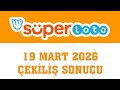 Süper Loto Çekiliş Sonucu 19 Mart 2026
