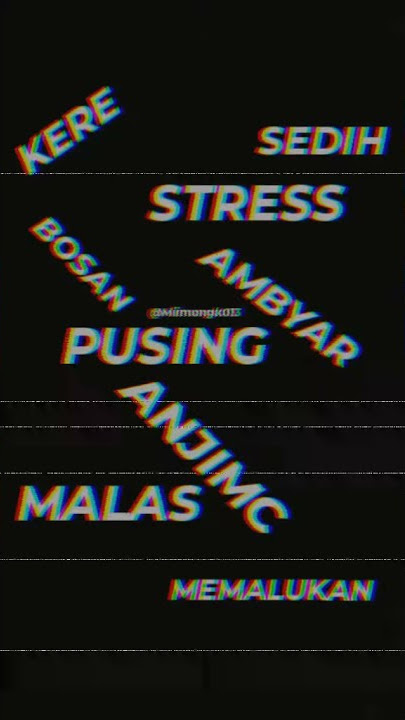 Story Wa Pusing,Bosan, Ambyar Dan Dj Nya Bkin Goyang🤘