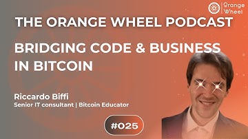 OWP Ep. 25 | Building in the Bitcoin Ecosystem with Riccardo Biffi