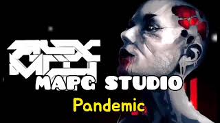 MAPG STUDIO - Pandemic ( official dubstep remix ) # 187