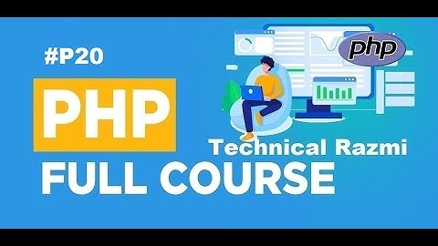 P20 - PHP Full Course Encode Decode JSON In PHP By Technical Razmi