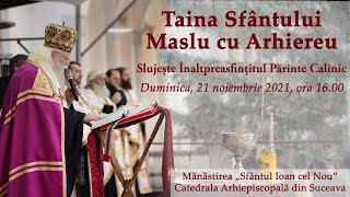 Taina Sfântului Maslu cu Arhiereu - 21.11.2021
