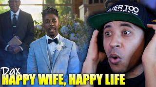 Dax - Happy Wife, Happy Life (Official Music Video) Reaction