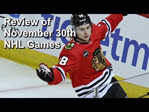 Review of November 30th NHL Games