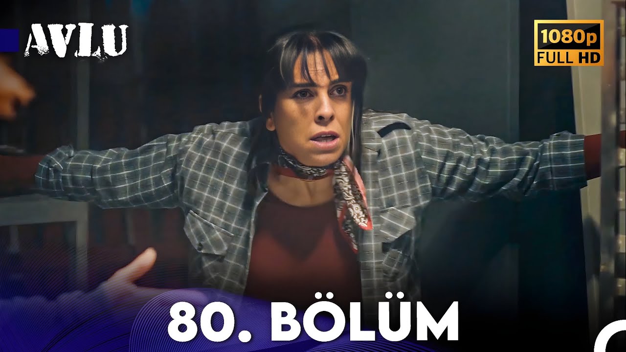 Avlu 80. Bölüm (FULL HD) YouTube