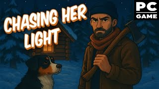 Chasing Her Light – PC Gameplay