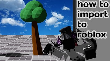 How to export mesh to Roblox