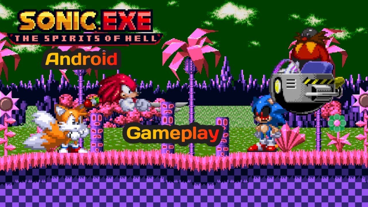 Sonic EXE Spirits Of Hell Android (FULL!!!!) - Tails & Knuckles duo (gameplay)