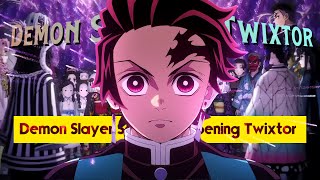 Demon Slayer Season 4 Opening Twixtor Clips / for edit