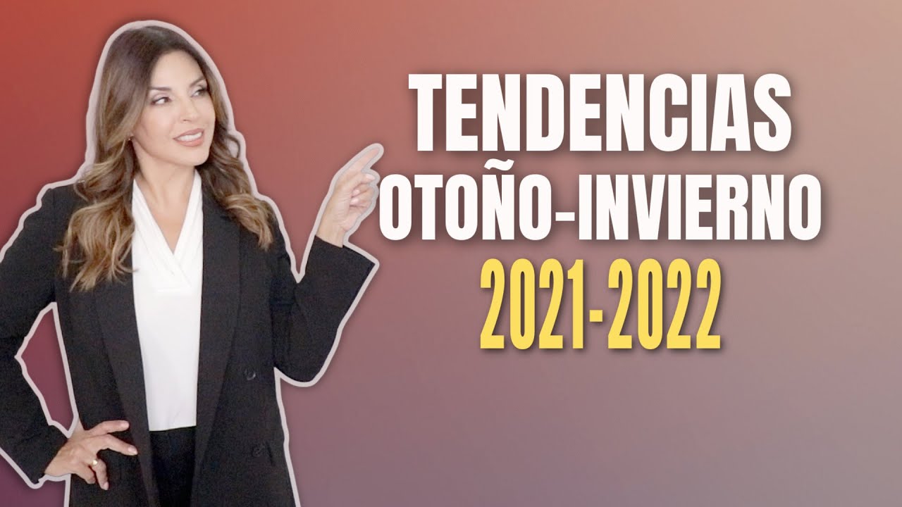 TENDENCIAS OTOÑO INVIERNO 2021 | Moda 40 Años y Más - YouTube