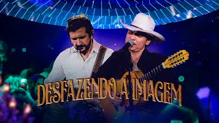 Jads & Jadson - Desfazendo A Imagem (Ao Vivo)