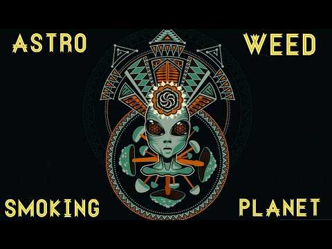 AstroWeed - Smoking Planet (Full Album)