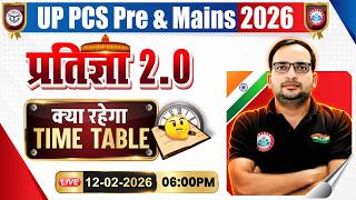 UPPCS Pre &amp; Mains 2026 | UP PCS प्रतिज्ञा बैच 2.0 Time Table | Full Info By Ankit Bhati Sir