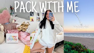 PACK WITH ME FOR A BEACH BDAY WEEKEND