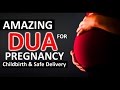 Dua During Pregnancy ᴴᴰ  | Best For Childbirth & Safe Delivery |  Supplication for Righteous Child