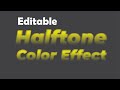 Halftone Color Effect in Adobe Illustrator | Editable Halftone Color Effect in Illustrator