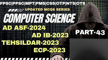 Computer science mcqs lecture P-43| PPSC | FPSC | Tehsildar | ASF | Past Papers | Gk mcqs