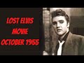 Lost Elvis Movie October 1955
