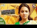 Crime Patrol Dial 100 - क्राइम पेट्रोल - Malad Murder Case Part 2 - Ep 563 - 2nd August, 2017