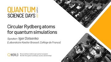Circular Rydberg atoms for quantum simulations | QSD2023