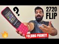 The Best Folding Phone - Nokia 2720 Flip Unboxing & First Look | 4G, Dual Display & More...🔥🔥🔥