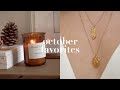 OCTOBER FAVORITES 2018 | Gemary