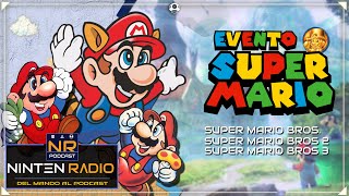 ⭐️Super Mario en NES | El fontanero que tocó el cielo | Evento Super Mario NintenRadio [4X20]