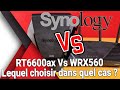 Synology rt6600ax ou wrx560  quel routeur wifi 6e ax mesh choisir selon ses besoins et usages 