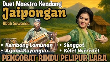OBAT RINDU Duet Maestro Kendang JAIPONGAN 