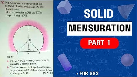 Mensuration | SS3 | WAEC. part1