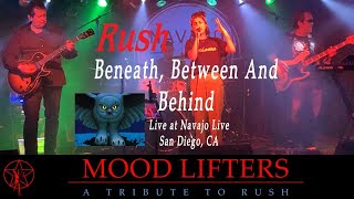 Mood Lifters - A Tribute To Rush - Beneath Between Behind - Live
