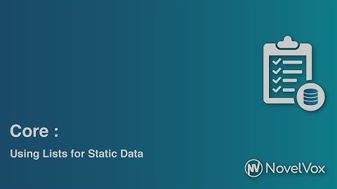 10 Core: Using Lists for Static Data (FGD for Cisco Finesse)