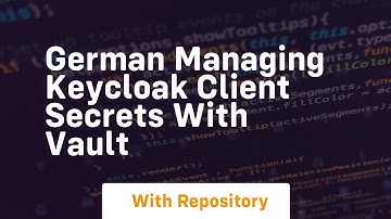 german managing keycloak client secrets with vault