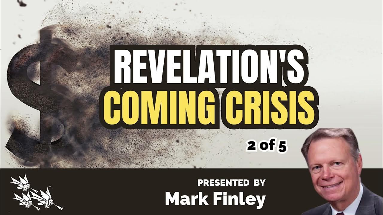 Mark Finley REVELATIONS COMING CRISIS 2 of 5 biblestudy markfinley 