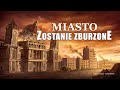 Film chrześcijański | Ucieczka z religijnego Babilonu „Miasto zostanie zburzone” (Dubbing PL)